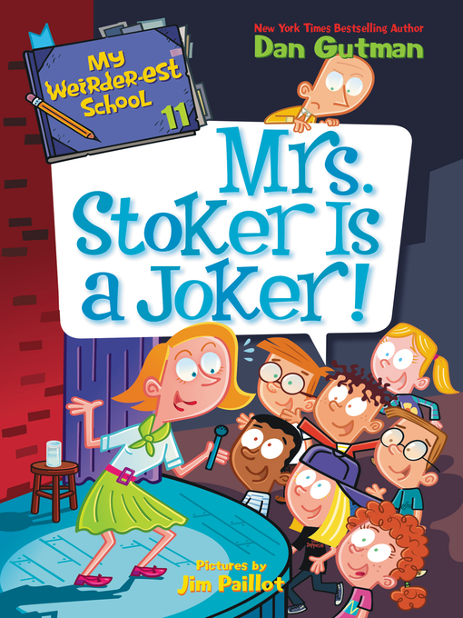 Title details for Mrs. Stoker Is a Joker! by Dan Gutman - Available